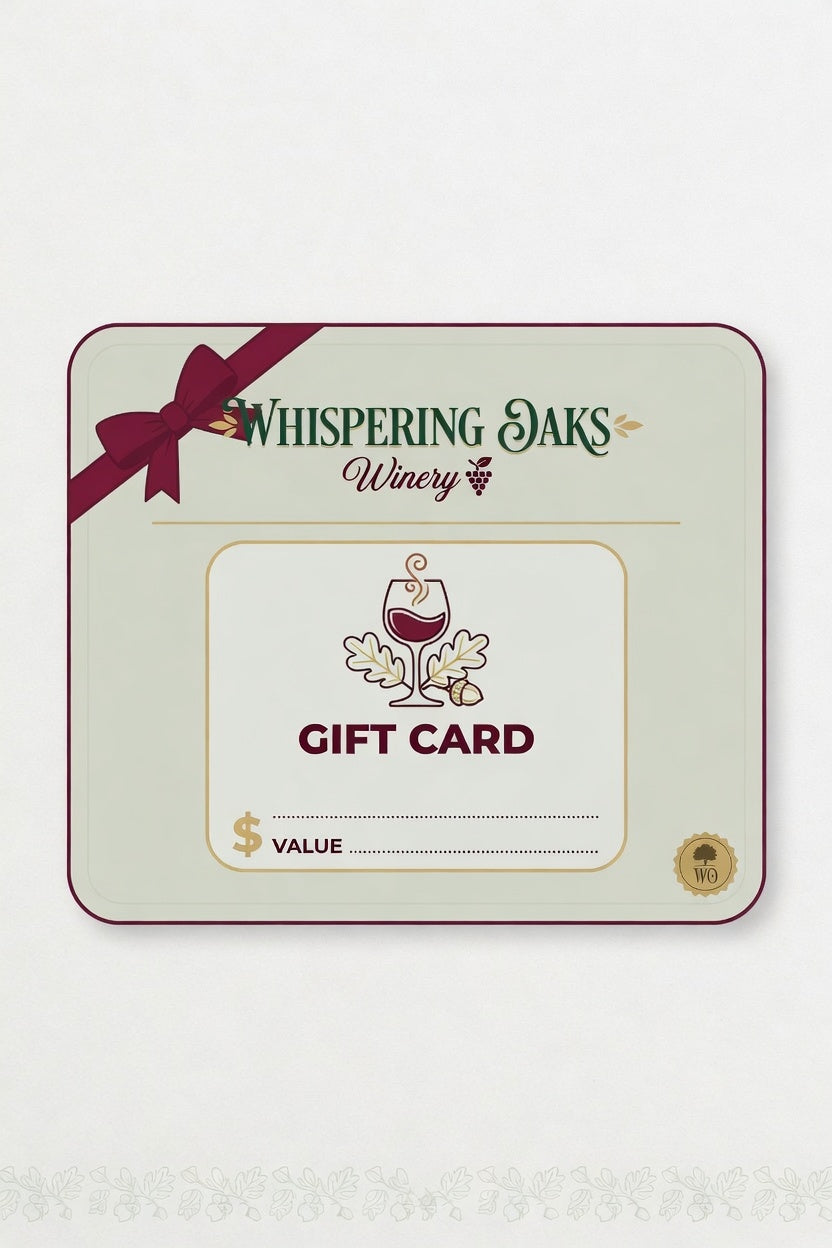 Whispering Oaks Winery Gift Card